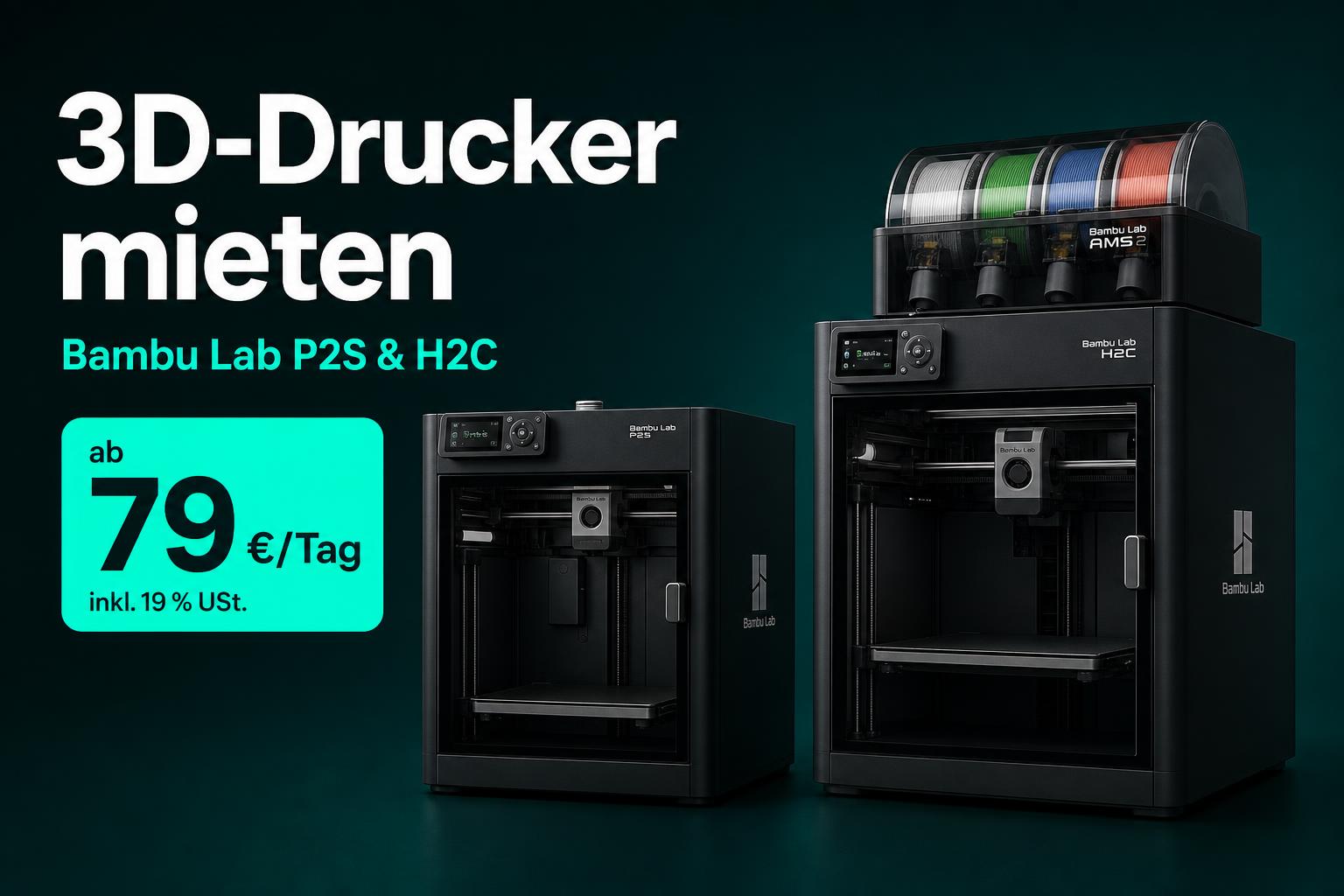 3D-Drucker mieten ab 79 €/Tag | Bambu Lab P2S & H2C